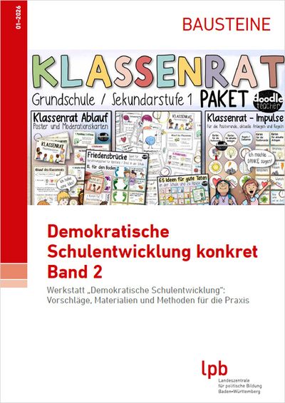 Demokratische Schulentwicklung konkret - Band 2 Demokratische Schulentwicklung konkret - Band 2